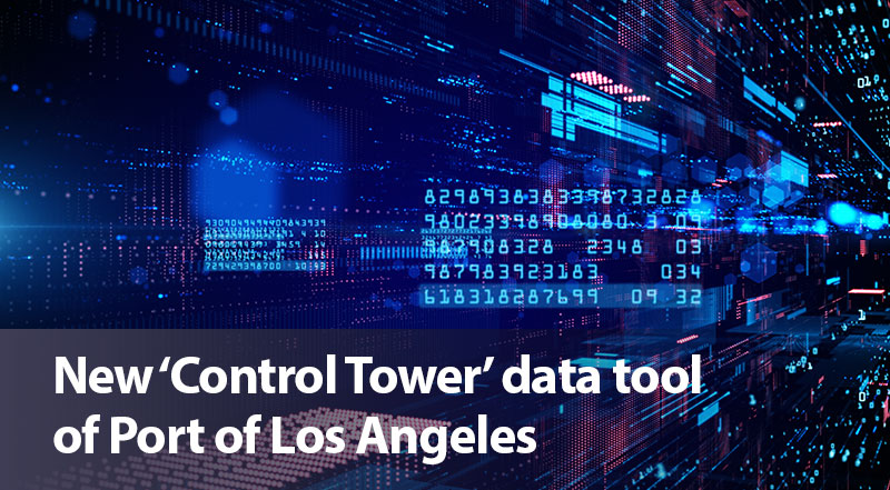 New ‘Control Tower’ data tool of Port of Los Angeles
