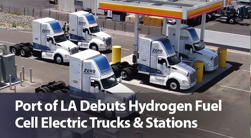 Port of LA Debuts Pollution Free Electric Trucks