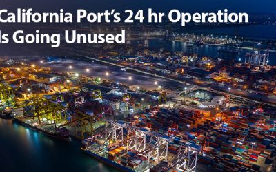 California Port’s 24-Hour Operation Is Going Unused